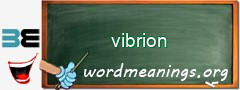 WordMeaning blackboard for vibrion